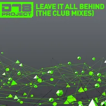 Leave It All Behind-Darren Tate Club Mix