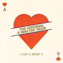 I Luv U Baby 2-Extended Mix