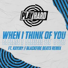 When I Think of You-Blackfire Beats Extended Remix