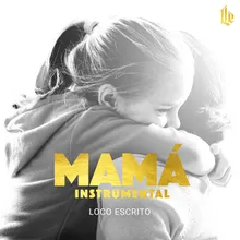 Mamá-Instrumental Version