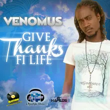 Give Thanks Fi Life