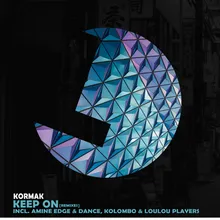 Keep On-Kolombo & Loulou Players remix
