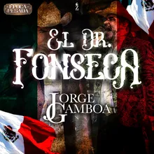 El Dr. Fonseca