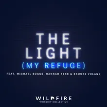 The Light (My Refuge)