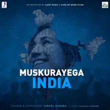 Muskurayega India