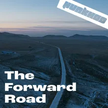 The Forward Road