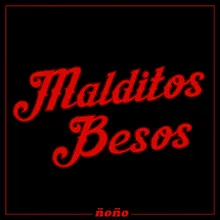 Malditos Besos