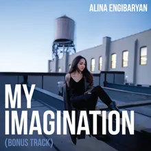 My Imagination - Bonus Track