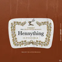 Hennything is Possible