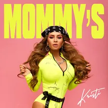 Mommy's