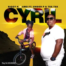 Cyril (feat. Under P & Tee Tee)