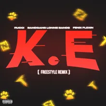 K.E. Freestyle Remix