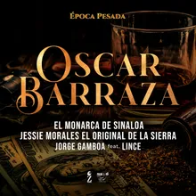 Oscar Barraza (Época Pesada)
