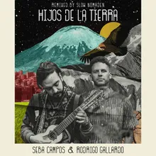 Hijos de la Tierra Slow Nomaden Remix