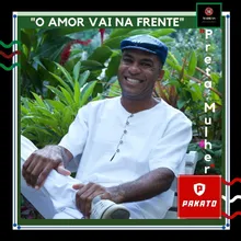 O Amor Vai Na Frente