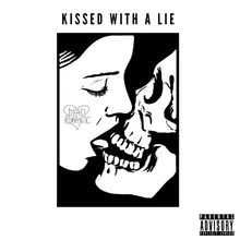 Kissed with a Lie