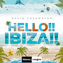 Hello!! Ibiza!!