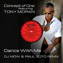 Dance with Me DJ MDW & Raul Soto Club Remix