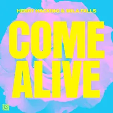 Come Alive Extended Mix