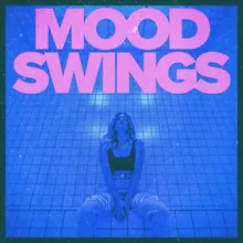 Mood Swings