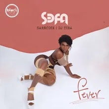 Fever (feat. Sarkodie & DJ Tira)