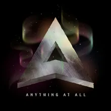 Anything at All