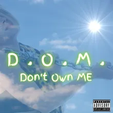 D.O.M. Don't Own Me instrumental