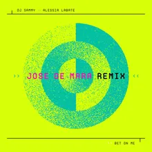 Bet On Me (Jose De Mara Extended Remix)