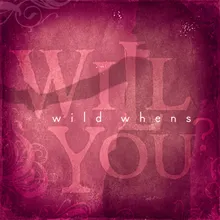 Will You