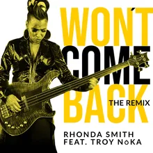 Won't Come Back Remix