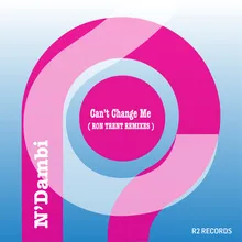Can't Change Me-Ron Trent Remix