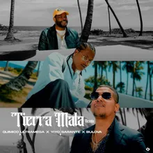 Tierra Mala Remix