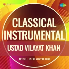 Raga Ahir Bhairav (Alap Gat) - Ustad Vilayat Khan