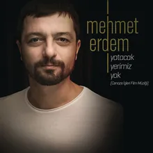 Yatacak Yerimiz Yok (Cenaze İşleri Orijinal Film Müziği)