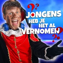 Jongens, heb je het al vernomen