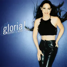 Gloria's HITMIX (I'm Not Giving You Up / Reach, You'll Be Mine / Mi Tierra / Live For Loving You / Tres Deseos / Everlasting Love / Turn The Beat Around) (Edit)