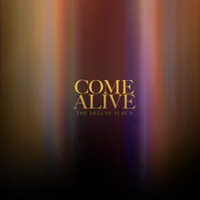 Come Alive