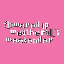 Weatherall's Weekender audrey is a little bit more partial mix