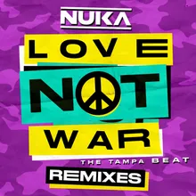 Love Not War (The Tampa Beat) (Acoustic)