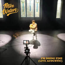 I'm Doing Fine Live Acoustic