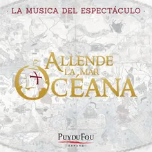 A Tierras Incógnitas (La Música del Espectáculo "Puy du Fou - España")