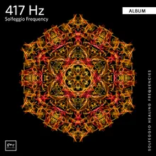 417 Hz Let Go of Mental Blockages