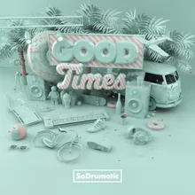 Good Times - Remix