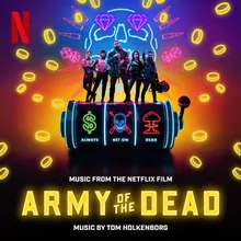 Viva Las Vegas From "Army of the Dead" Soundtrack