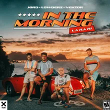 In The Morning (La Ra Ri) (Extended Mix)