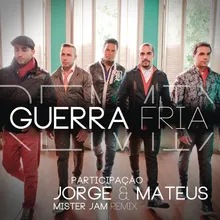 Guerra Fria (Remix Mister Jam)