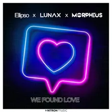 We Found Love