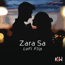 Zara Sa Lofi Flip