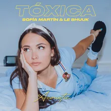 Tóxica (Acoustic Version)