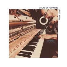 Waltz of Flowers (from home)